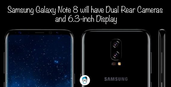Samsung Galaxy S8 may have dual rear camera and 6.3 inch display