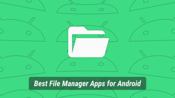 Best File Manager Apps for Android