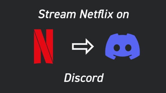 Stream Netflix on Discord