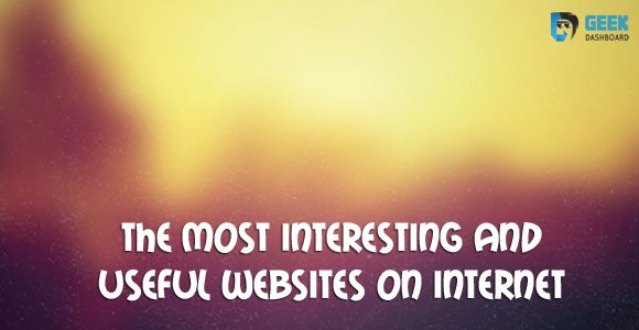 Top 15 Best Interesting Websites on the Internet [2017]
